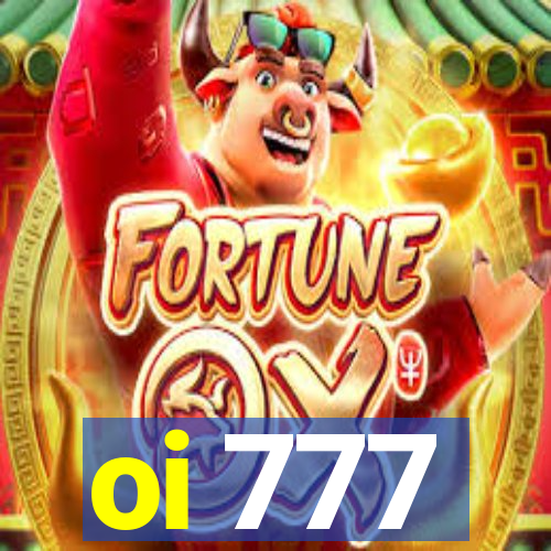 oi 777